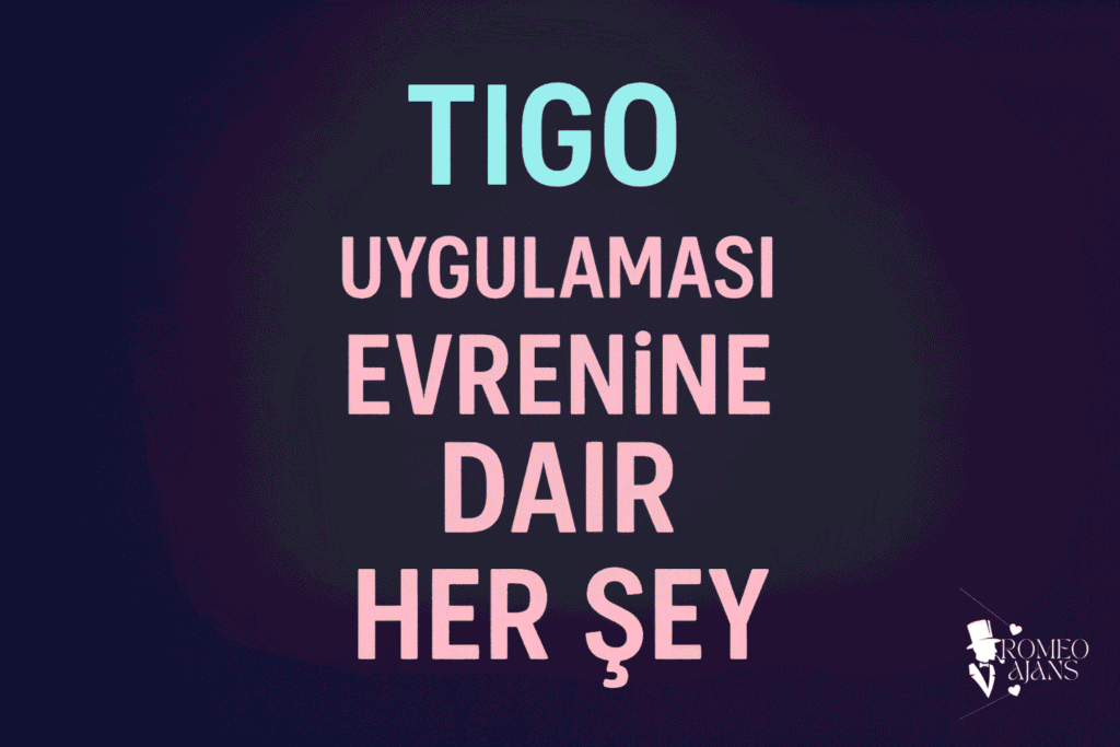 Tigo Uygulaması