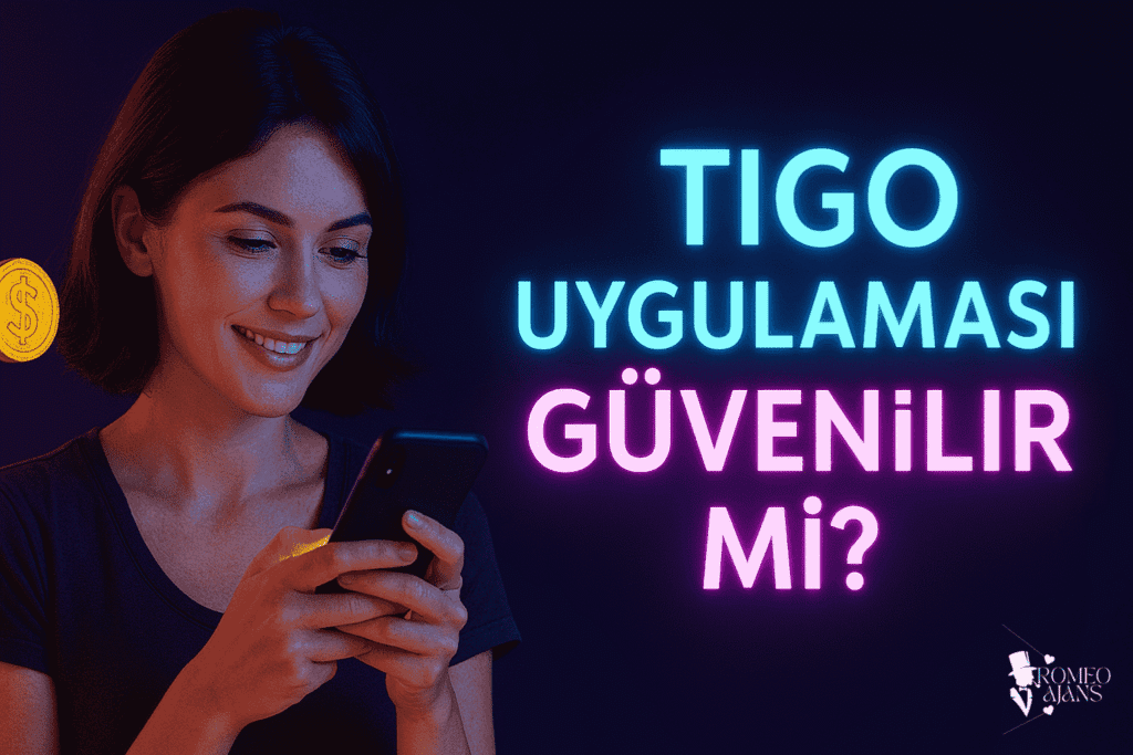 Tigo Uygulaması Güvenilir Mi?