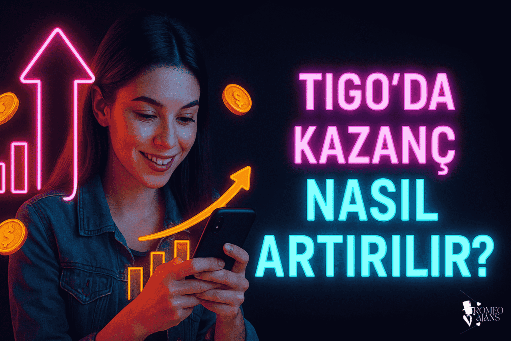 tigo uygulaması nasıl para kazandırır